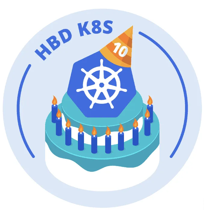 Happy 10th birthday Kubernetes